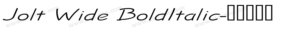 Jolt Wide BoldItalic字体转换